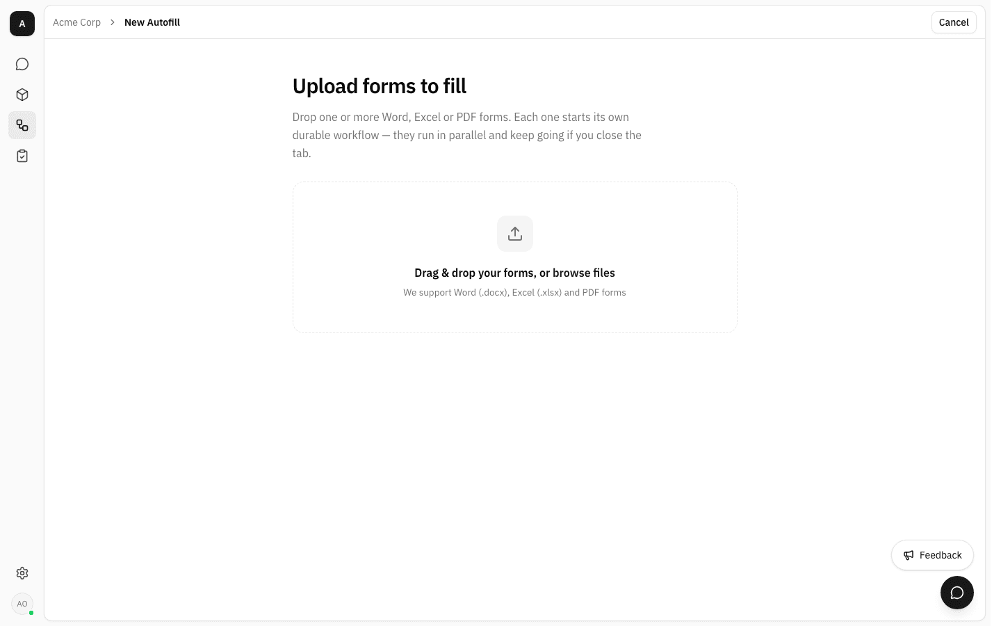 New Autofill page headed "Upload forms to fill" with a dashed drag-and-drop area that reads "Drag & drop your forms, or browse files"